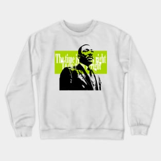 MLK Martin Luther King T-Shirt Crewneck Sweatshirt